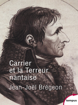 cover image of Carrier et la Terreur nantaise